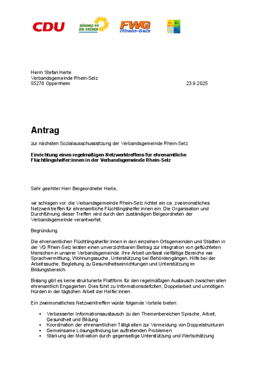 Antrag (23.09.25): Einrichtung eines regelmäßigen Netzwerktreffens für ehrenamtliche Flüchtlingshelfer:innen in der Verbandsgemeinde Rhein-Selz (PDF, ca. 204 KB) Antrag (23.09.25): Einrichtung eines regelmäßigen Netzwerktreffens für ehrenamtliche Flüchtlingshelfer:innen in der Verbandsgemeinde Rhein-Selz (PDF, ca. 204 KB)