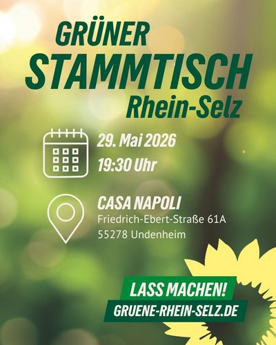 GRÜNER Stammtisch Rhein-Selz (Undenheim) am 29. Mai 2026