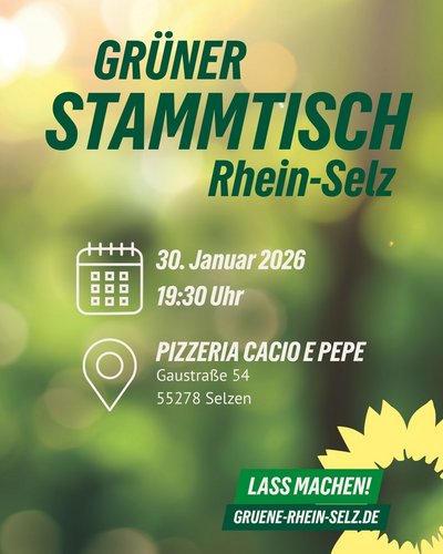 GRÜNER Stammtisch OV Rhein-Selz am 30.01.2026 in Selzen GRÜNER Stammtisch OV Rhein-Selz am 30.01.2026 in Selzen